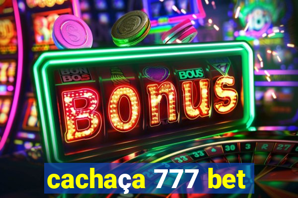 cachaça 777 bet